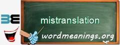 WordMeaning blackboard for mistranslation